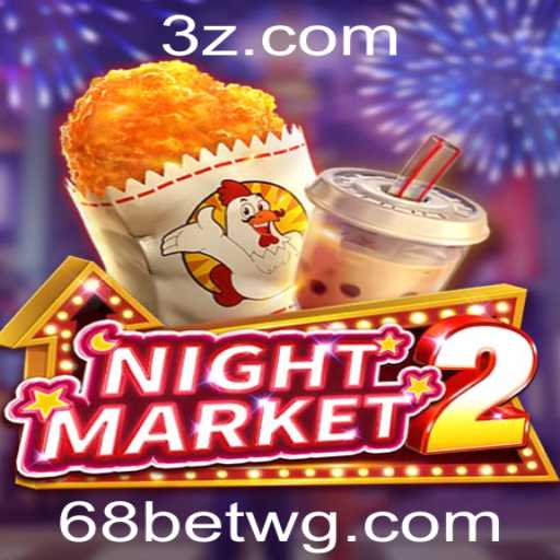 Explorando o Fascinante Mundo do Jogo NightMarket2 com 68bet Login