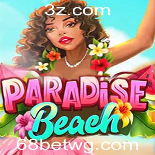Descubra as Emoções e Regras do Jogo ParadiseBeach: Uma Aventura Virtual com 68bet Login