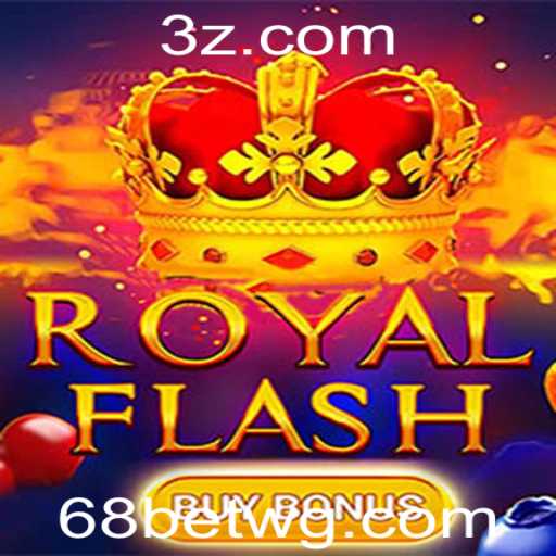 Explorando as Aventuras de RoyalFlashBuyBonus e 68bet login no Mundo dos Jogos Online